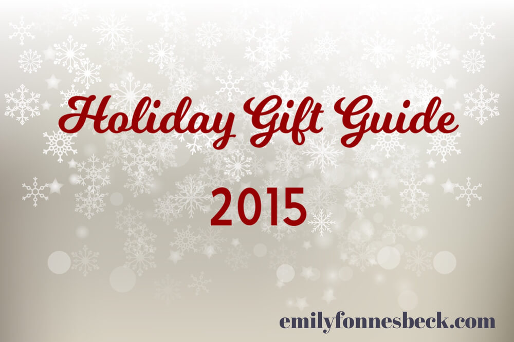 A Few of My Favorite Things: Holiday Gift Guide