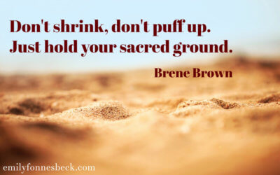 Hold Your Sacred Ground