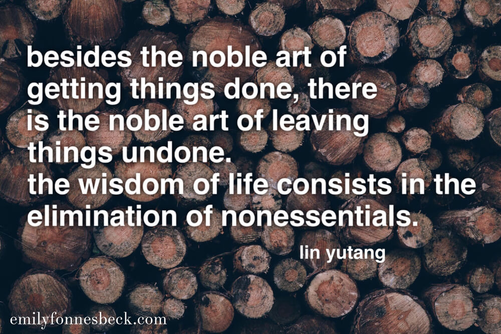 Elimination of Nonessentials – Making Room For Self-Care, Productivity and Relaxation