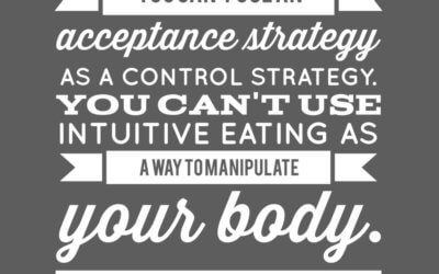 Intuitive Eating Clarifications (spoiler – IE isn’t about weight loss and is about respect)