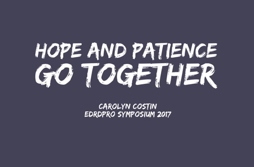 Hope and Patience Go Together