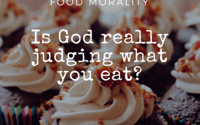 Food Morality – Is God Really Judging What We Eat?