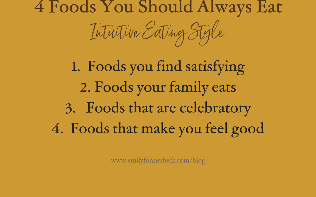 4 Foods You Should Always Eat