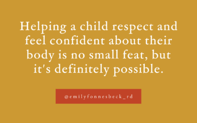 A dietitian’s guide to raising a body-positive child
